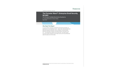 Forrester Wave™：企業電子郵件安全性，Q2 2021