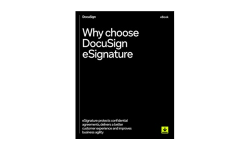 為什麼選擇DocuSign Esignature